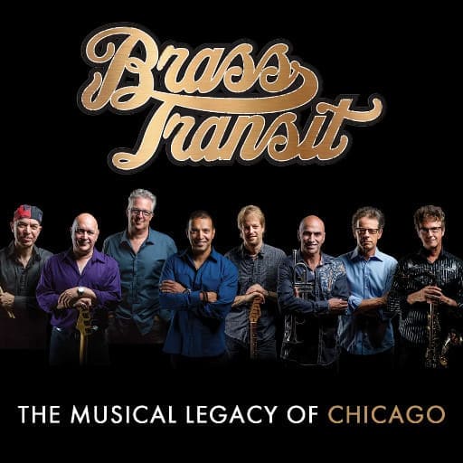 Brass Transit - Chicago Tribute Cincinnati Tickets