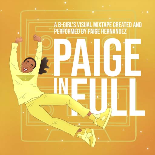 Paige In Full: A B-Girl's Visual Mixtape Cincinnati Tickets