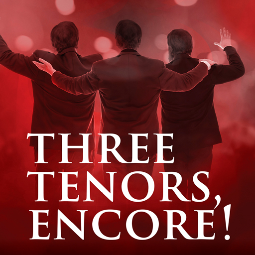 Three Tenors, Encore! Cincinnati Tickets